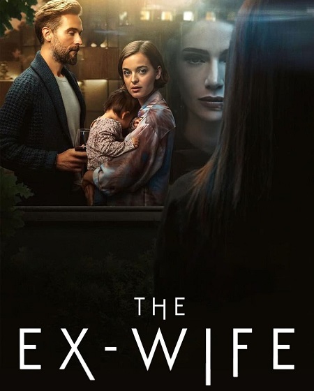مسلسل The Ex-Wife الموسم الاول مترجم كامل