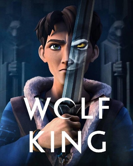 مسلسل Wolf King الموسم الاول مترجم كامل