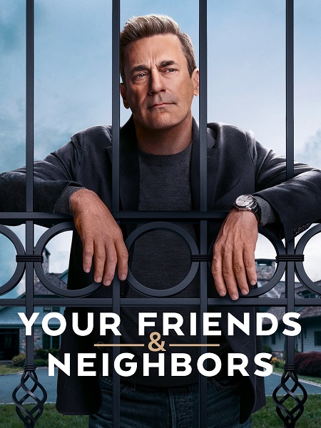 مسلسل Your Friends and Neighbors الموسم الاول مترجم كامل